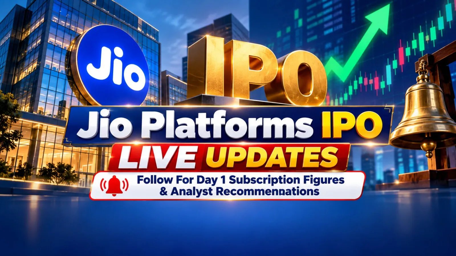 Jio Platforms Opens ₹30,213 Crore IPO, India’s Largest Ever, at ₹1,119 Cap